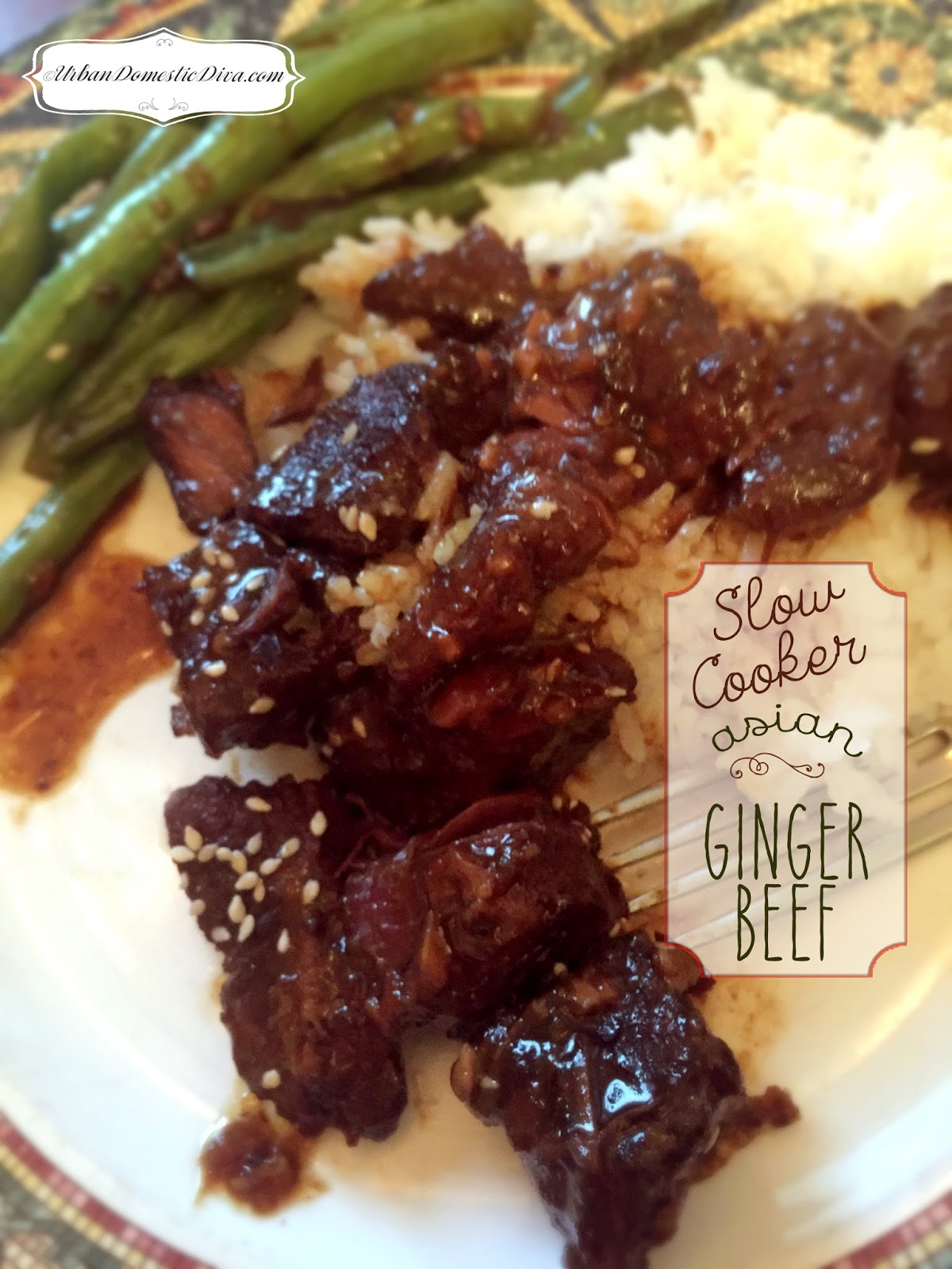 RECIPE Slow Cooker Asian Ginger Beef and Spicy Sesame Asian Green Beans