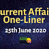 Current Affairs One-Liner: 25th June 2020