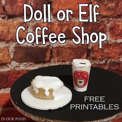 Doll Coffee Shop with Free Printables // In Our Pond // Elf on the Shelf // Dolls Crafting with Kids .// Coffee Shop Decor // Doll Miniatures