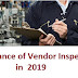 Importance of Vendor Inspection in 2019