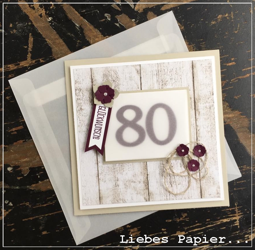 Liebes Papier...: 80. Geburtstag...