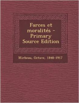 "Farces et moralités", Nabu Press, 2013