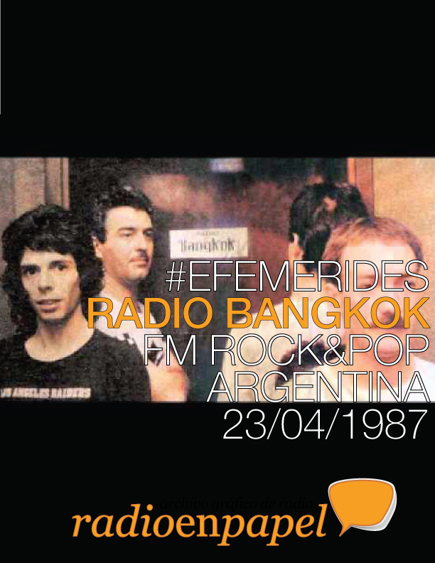 EFEMERIDES Radio Bangkok Radio en Papel. Archivo Gráfico de Radio