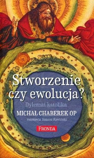 http://www.wydawnictwofronda.pl/stworzenie-czy-ewolucja-dylemat-katolika