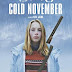 Sinopsis film Cold November (2017)