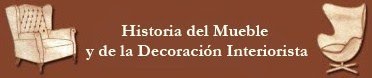 Historia del Mueble y de la Decoración Interiorista