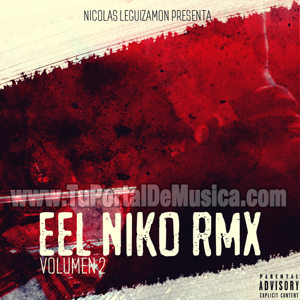 Eel Niko RMX Vol. 2 (2016) Eel Niko RMX Vol. 2 (2016)