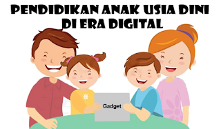 Pendidikan Anak Usia Dini di Era Digital