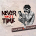 YUPPIE LIZZES Featuring MARCUS MOJAH - Never Waste Time [Produced By SoundCheckEmpire]