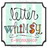 Letter Whimsy