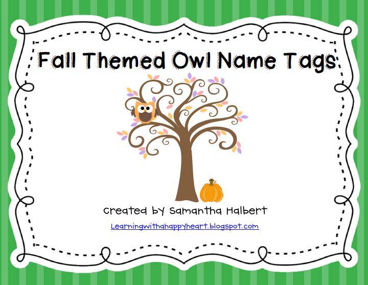 Learning With A Happy Heart Free Fall Themed Owl Name Tags Learning With A Happy Heart Free Fall Themed Owl Name Tags