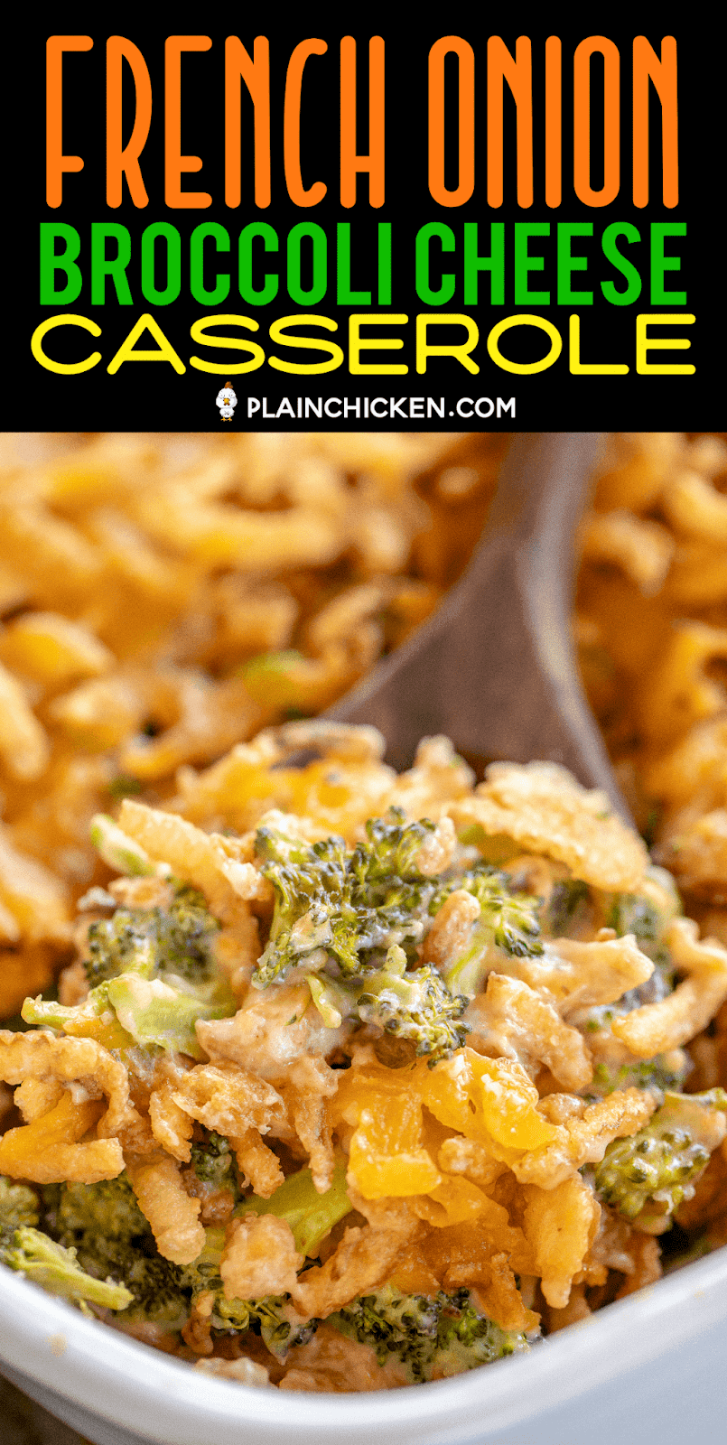 French Onion Broccoli Cheese Casserole Plain Chicken®