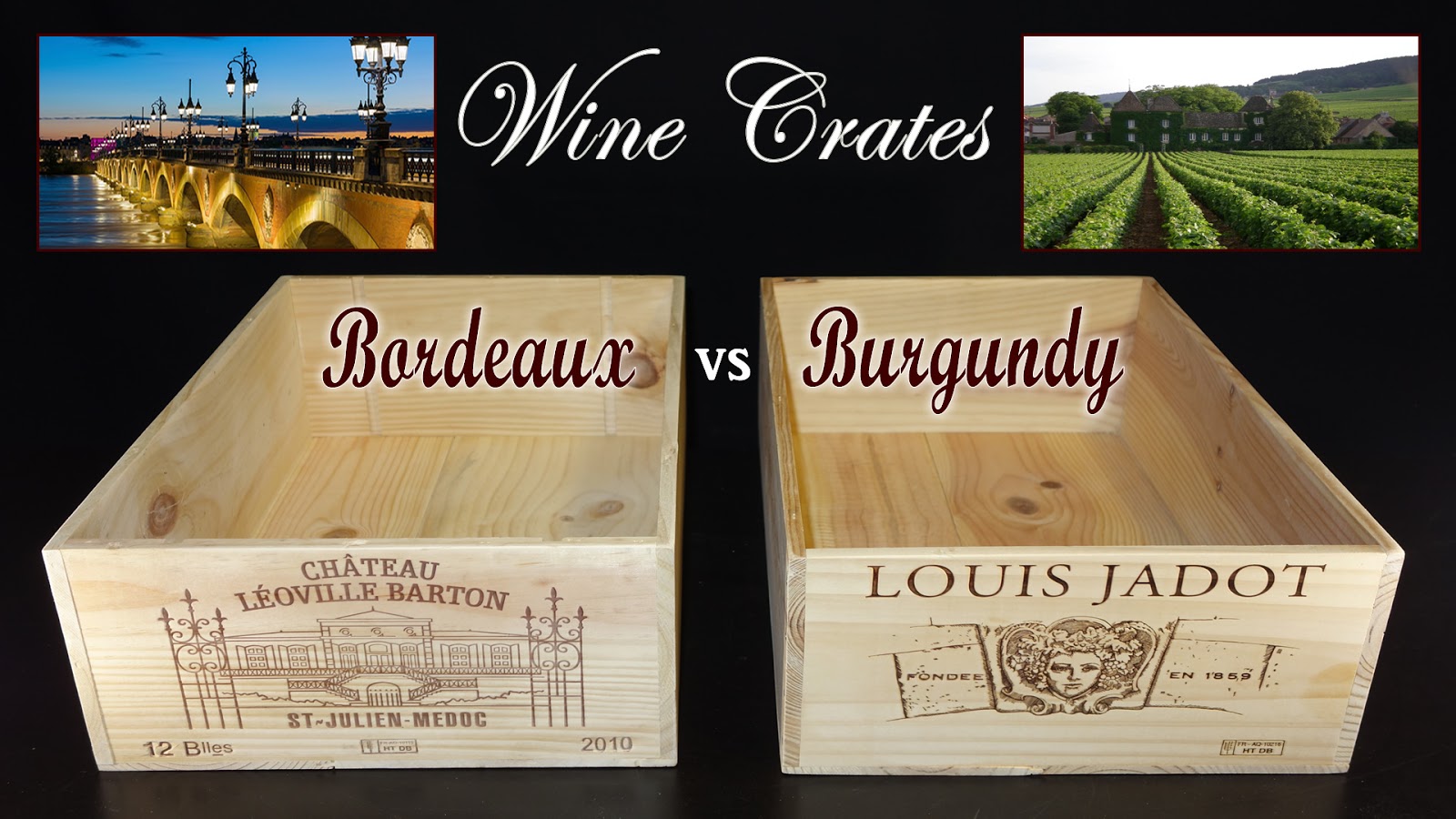Wine Crates and Boxes: Difference Between Bordeaux Burgundy Wine Crates Wine Crates and Boxes: Difference Between Bordeaux Burgundy Wine Crates