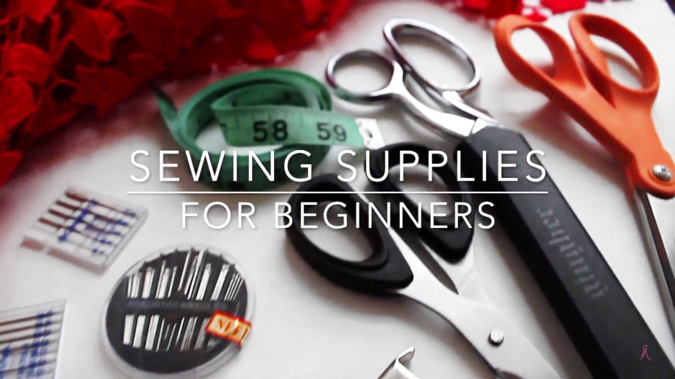 Sewing Supplies Needed for Beginners / Sew Urbane