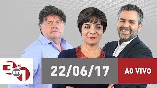 3 em 1 - 22/06/17 (Rádio Jovem Pan)