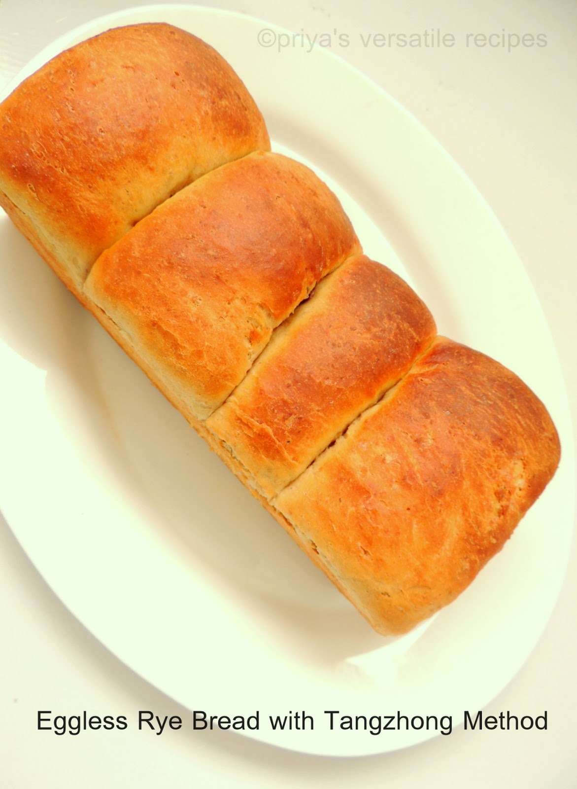 Priya's Versatile Recipes Eggless Rye Bread & Cinnamon Rolls with