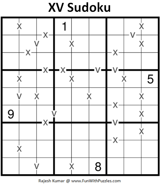 XV Sudoku Puzzle (Fun With Sudoku #240)