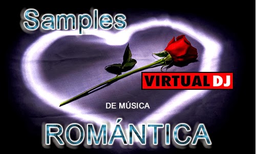http://www.darmixdj.com/p/samples-virtual-dj-de-romantica.html