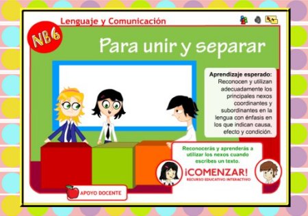 http://odas.educarchile.cl/objetos_digitales/odas_lenguaje/basica/odea03_nb6_para_unir_y_separar_conectores/index.html