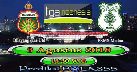 Prediksi Bola855 Bhayangkara Utd vs PSMS Medan 3 Agustus 2018 Prediksi Bola855 Bhayangkara Utd vs PSMS Medan 3 Agustus 2018