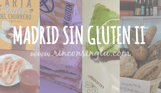 madrid sin gluten II madrid para celiacos II