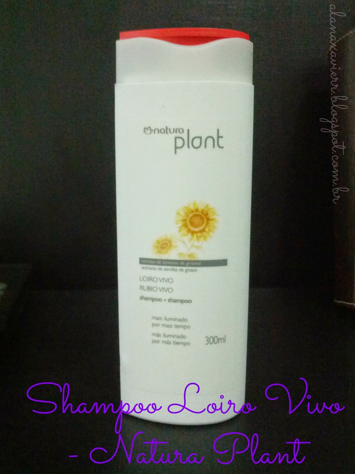 Alana Xavier Blog Resenha Shampoo Loiro Vivo Natura Plant