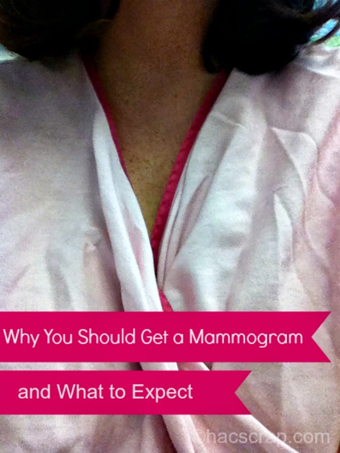 My Scraps | Why You Should Get a Mammogram and What to Expect