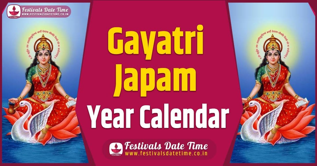 Gayatri Japam Year Calendar, Gayatri Japam Festival Schedule