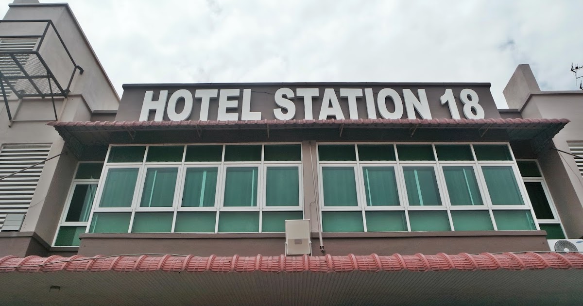 I'm Travelling Banana... Hotel Review Hotel Station 18, Ipoh Perak