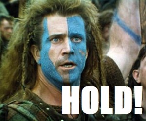 Image result for hold braveheart