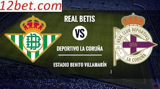 Chuyên gia cá độ bóng đá Betis vs Deportivo (01h30 ngày 27/8) Betis1