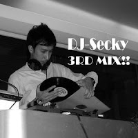 DJ-Secky 3rd Mix!! DJ-Seckyさんの3作目のMIX作品です。