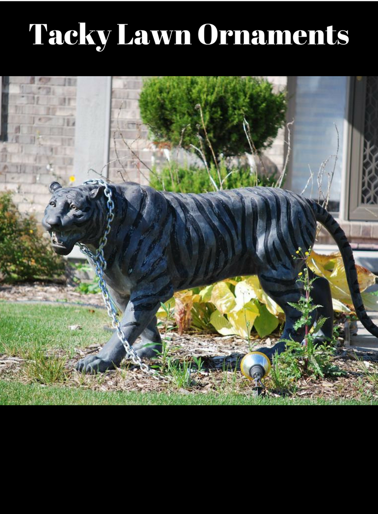 Tacky Lawn Ornaments
