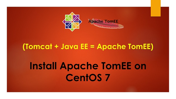 Install Apache TomEE 8 on CentOS 7
