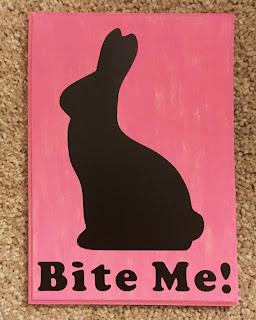 "Bite Me" Easter sign