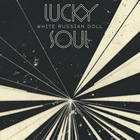 Lucky Soul: White Russian Doll