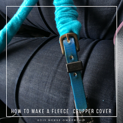 DIY: How to Make a Fleece Crupper Cover 