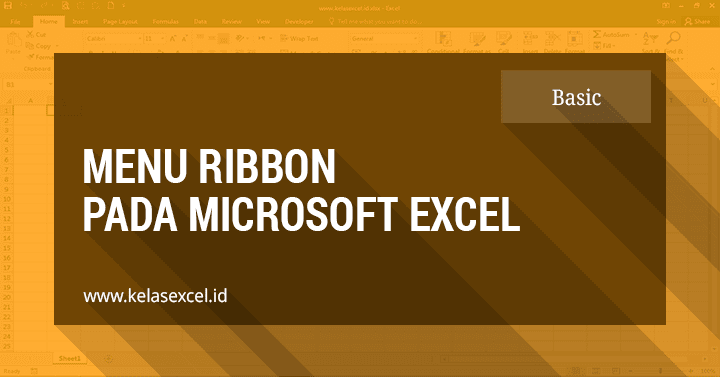 Menu Ribbon Pada Microsoft Excel Menu Ribbon Pada Microsoft Excel
