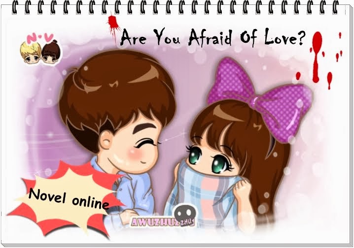 Are You Afraid Of Love?