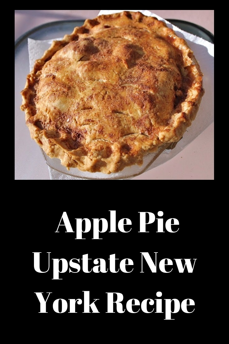 Apple Pie Upstate New York Recipe What's Cookin' Italian Style Cuisine