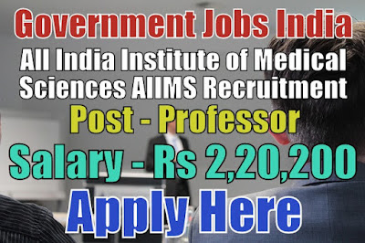 All India Institute of Medical Sciences AIIMS Recruitment 2018