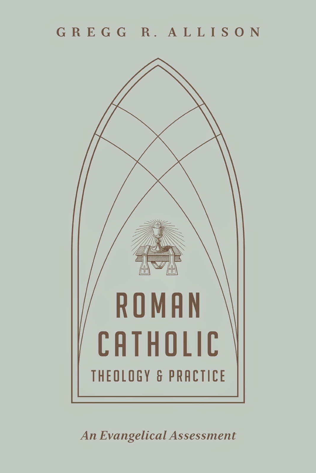Anglicans Ablaze Book Review Roman Catholic Theology and Practice