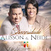 Alisson e Neide, a dupla pentecostal que vem conquistando o Brasil