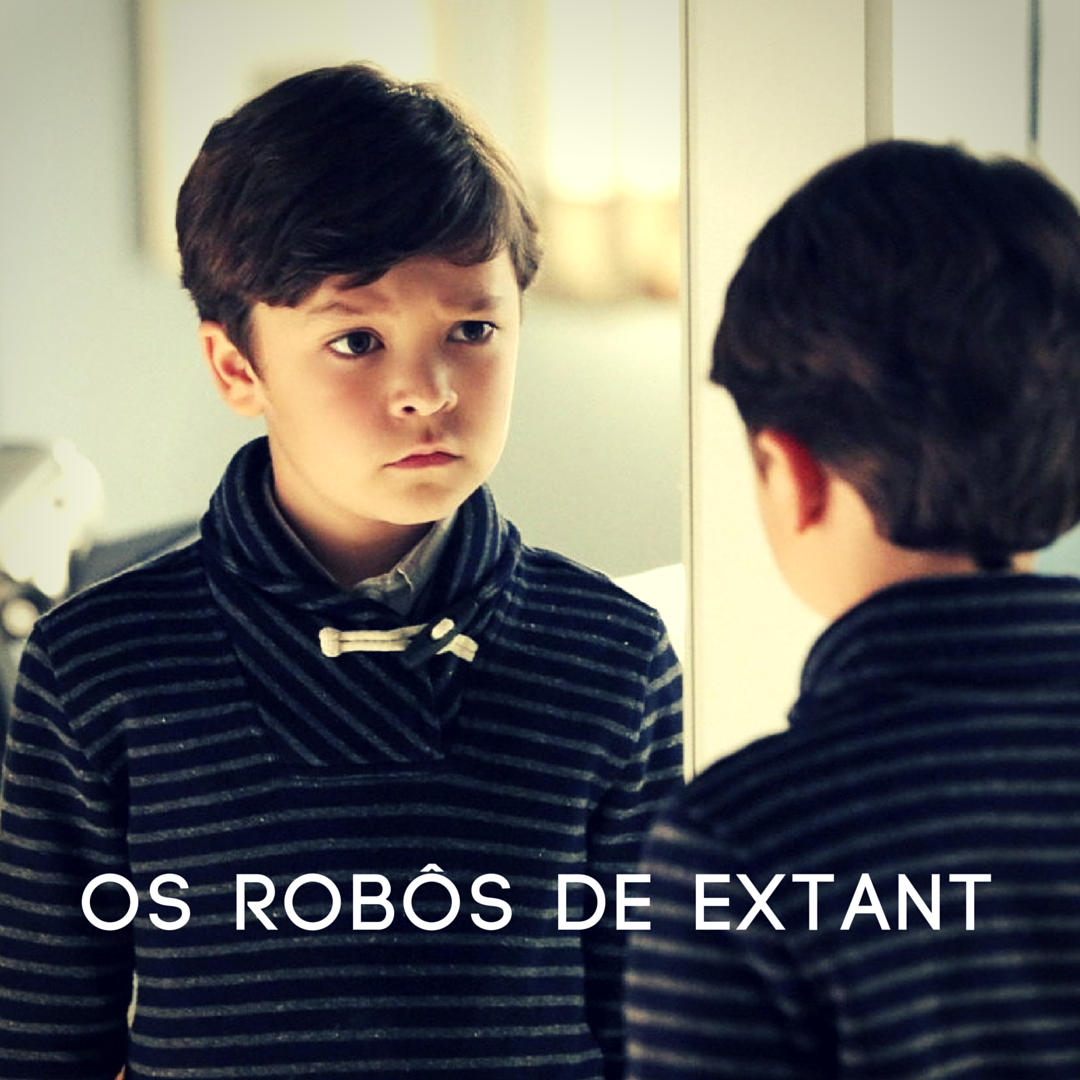 Os robôs de Extant Os robôs de Extant