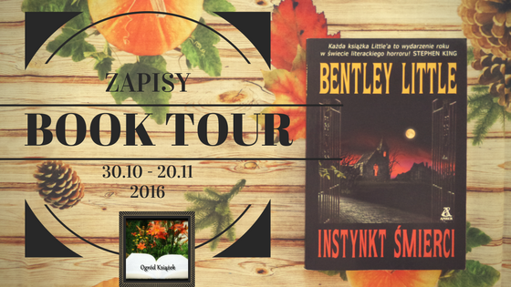 BOOK TOUR z horrorem Bentleya Little'a - ZAPISY!