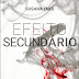 Chiado Editora | "Efeito Secundário" de Susana Enes