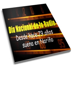 Día Nacional de la Radio - Desde hace 79 años suena en Nariño