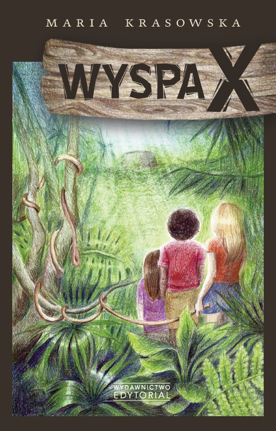 Moja książka "Wyspa X"