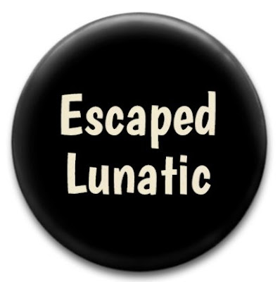 escaped lunatic