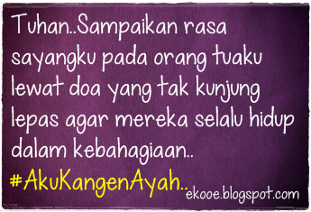 Gambar DP BBM Kata Kata Kangen Ayah Ibu Gambar DP BBM Kata Kata Kangen Ayah Ibu